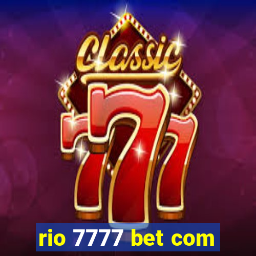 rio 7777 bet com